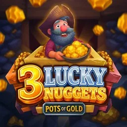 3 Lucky Nuggets